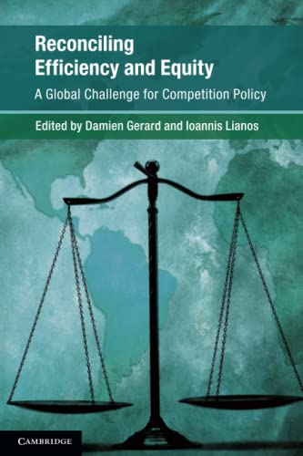 Reconciling Efficiency and Equity A Global Challenge for Competition Policy [Paperback]