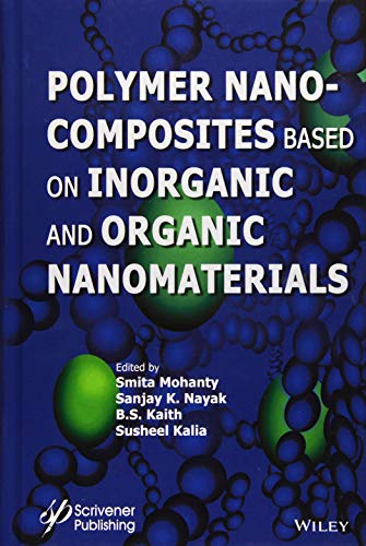 Polymer Nanocomposites based on Inorganic and Organic Nanomaterials [Hardcover]