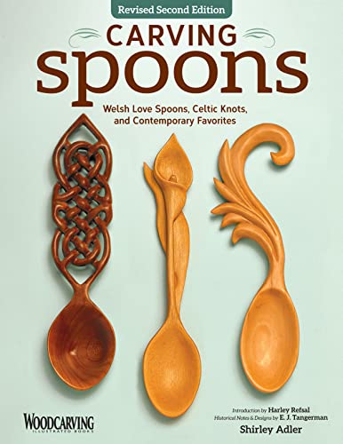 Carving Spoons, Revised Second Edition: Welsh Love Spoons, Celtic Knots, and Con [Paperback]