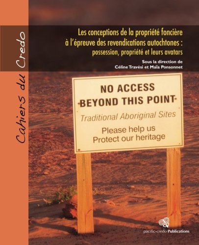 Les Conceptions De La Proprit Foncire  L'preuve Des Revendications Autochto [Paperback]