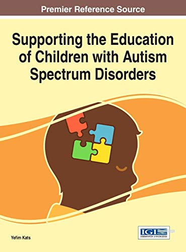 Supporting The Education Of Children With Autism Spectrum Disorders (advances In [Hardcover]