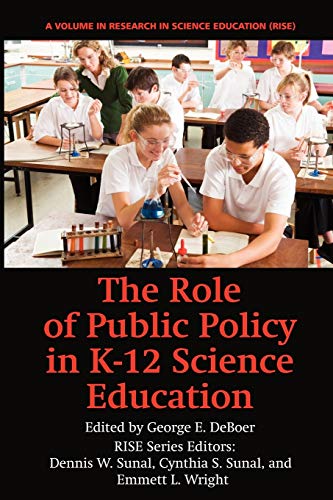 The Role Of Public Policy In K-12 Science Education (research In Science Educati [Paperback]