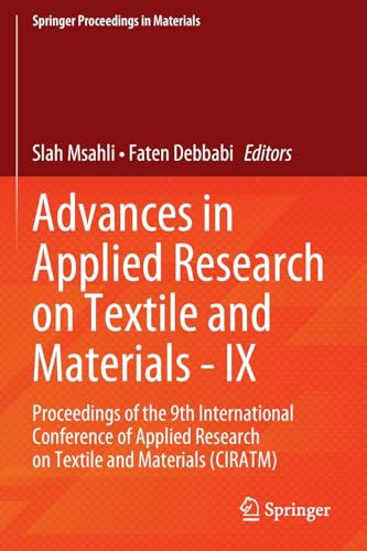 Advances in Applied Research on Textile and Materials - IX: Proceedings of the 9 [Paperback]