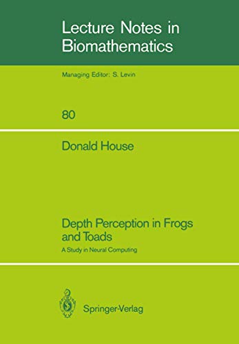 Depth Perception in Frogs and Toads: A Study in Neural Computing [Paperback]