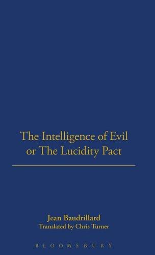 The Intelligence of Evil or the Lucidity Pact [Hardcover]