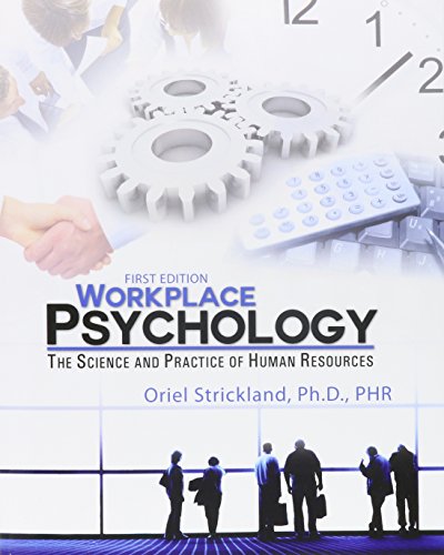 Workplace Psychology The Science And Practice Of Human Resources [Paperback]