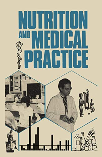 Nutrition and Medical Practice [Paperback]