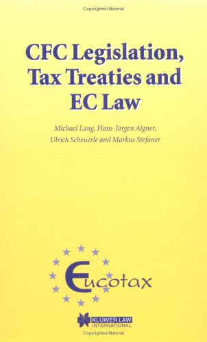 CFC Legislation, Tax Treaties and EC La [Hardcover]