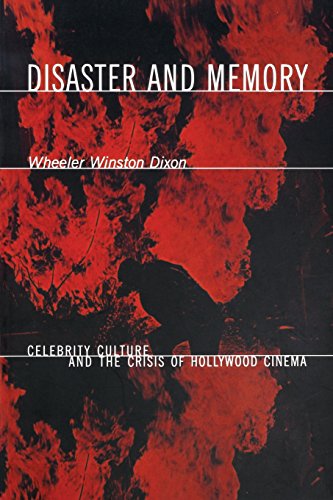 Disaster and Memory Celebrity Culture and the Crisis of Hollyood Cinema [Paperback]