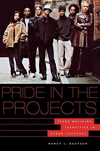 Pride in the Projects Teens Building Identities in Urban Contexts [Paperback]