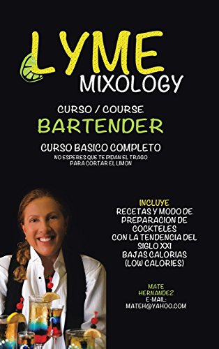 Lyme Mixology Curso (spanish Edition) [Hardcover]