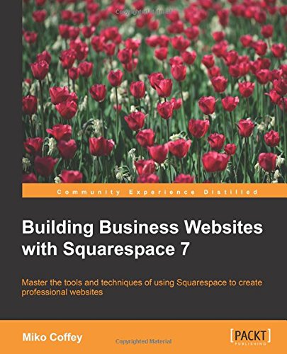 Building Business Websites For Squarespace [Paperback]