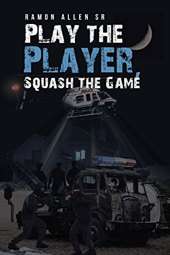 Play The Player, Squash The Game [Paperback]