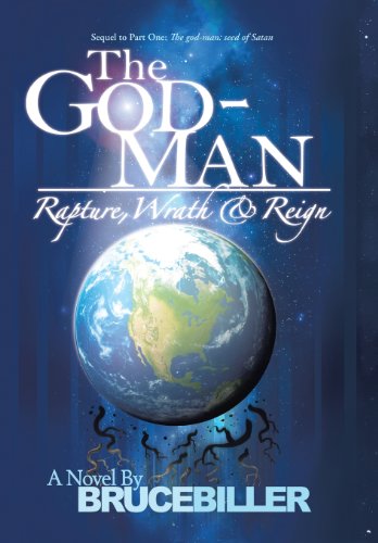 The God-Man Rapture, Wrath, And Reign [Hardcover]