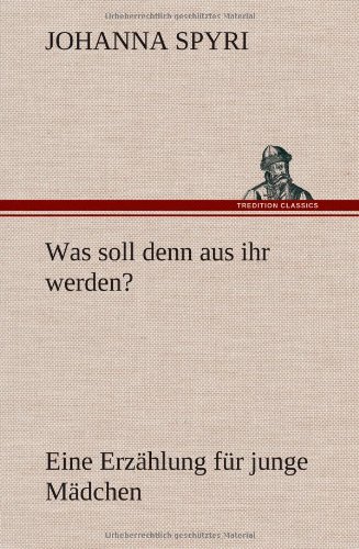 Was Soll Denn Aus Ihr Werden [Hardcover]