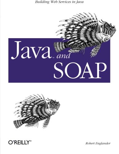 Java and SOAP Building Web Services in Java [Paperback]