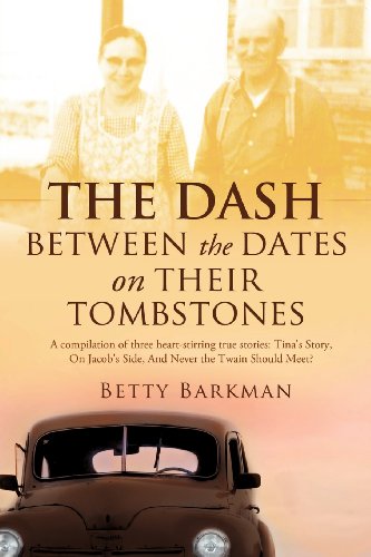 The Dash Beteen The Dates On Their Tombstones [Paperback]