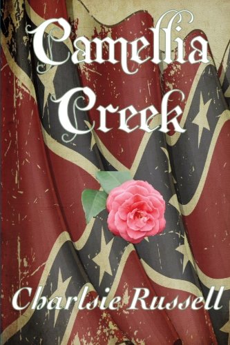 Camellia Creek [Paperback]