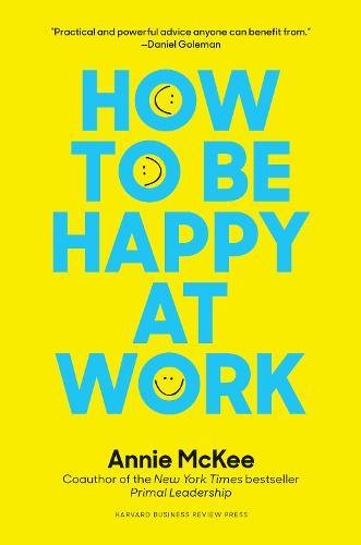 How To Be Happy At Work: The Power Of Purpose