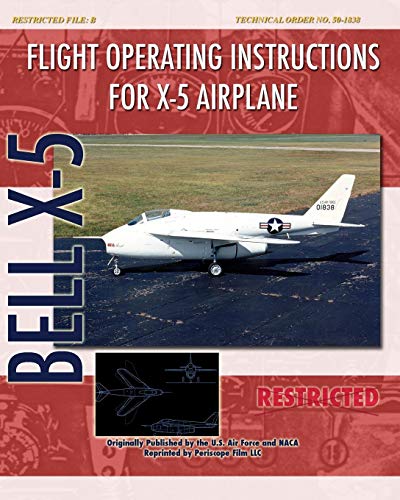 Flight Operating Instructions for X-5 Airplane [Paperback]