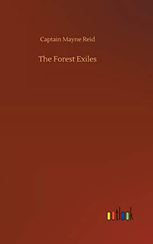 Forest Exiles [Hardcover]