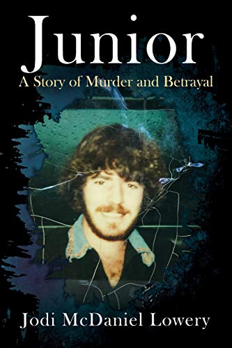 Junior  A Story of Murder and Betrayal [Paperback]