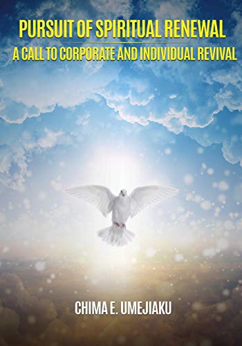 Pursuit Of Spiritual Reneal A Call To Corporate And Individual Revival [Paperback]