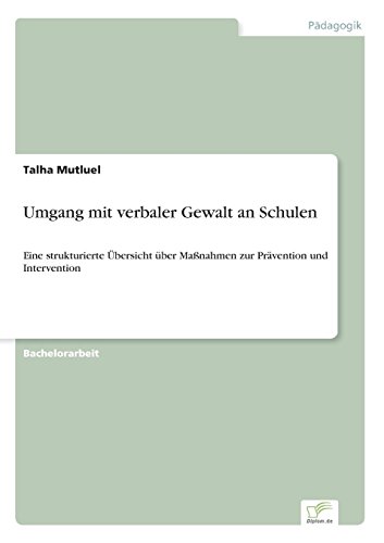 Umgang Mit Verbaler Gealt An Schulen (german Edition) [Paperback]