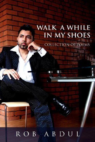 Walk a While in My Shoes  Collection of Poems [Paperback]