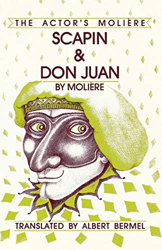 Scapin & Don Juan The Actor's Moliere [Paperback]