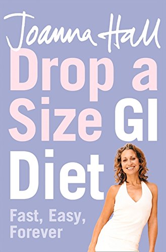 Drop a Size GI Diet Fast, Easy, Forever [Paperback]