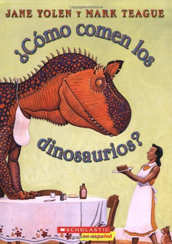 ¿Cómo comen los dinosaurios? (How Do Dinosaurs Eat Their Food?) [Paperback]