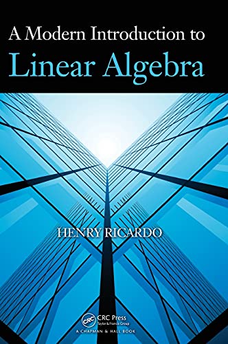 A Modern Introduction to Linear Algebra [Hardcover]