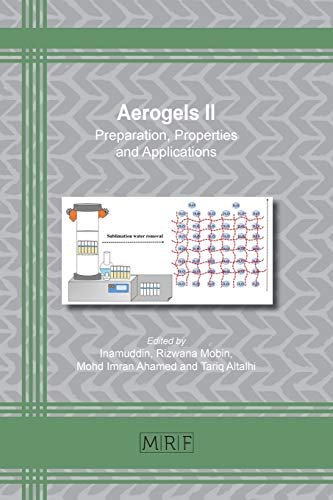 Aerogels II  Preparation, Properties and Applications [Paperback]