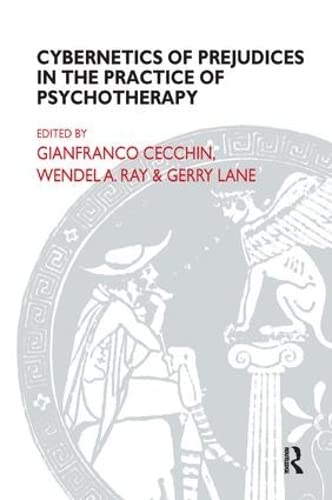 Cybernetics of Prejudices in the Practice of Psychotherapy [Paperback]