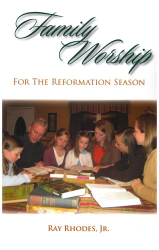 Family Worship For The Reformation Season [Paperback]