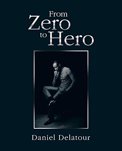 From Zero To Hero [Paperback]