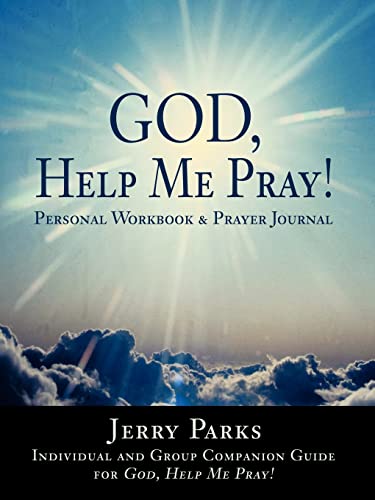 God, Help Me Pray Personal Workbook & Prayer Journal [Paperback]