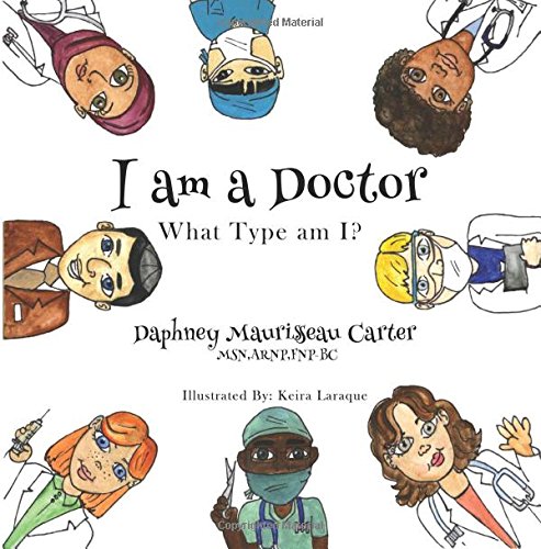 I Am A Doctor What Type Am I (volume 1) [Paperback]