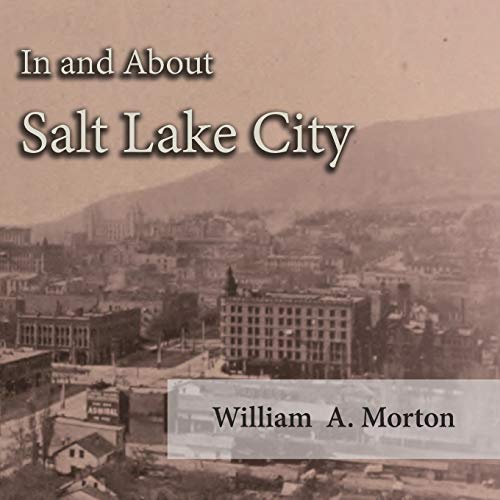 In and about Salt Lake City [Paperback]