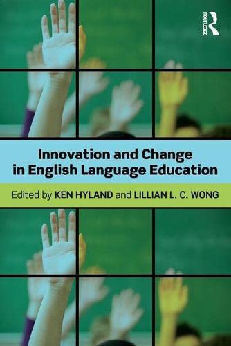 Innovation and change in English language education [Paperback]