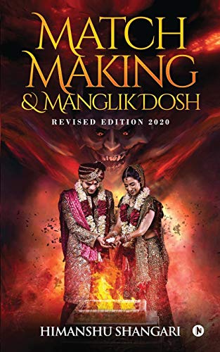 Match Making & Manglik Dosh  Revised Edition 2020 [Paperback]