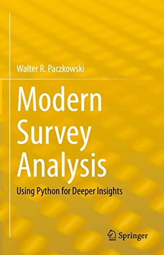 Modern Survey Analysis Using Python for Deeper Insights [Hardcover]