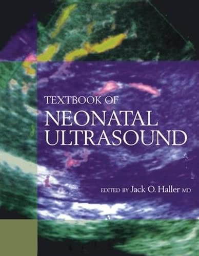 Textbook of Neonatal Ultrasound [Hardcover]