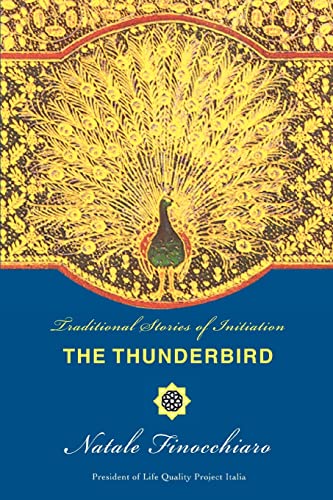 ThunderBird  Traditional Stories of Initiation [Unknon]