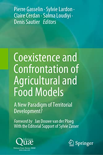 Coexistence and Confrontation of Agricultural and Food Models: A New Paradigm of [Hardcover]