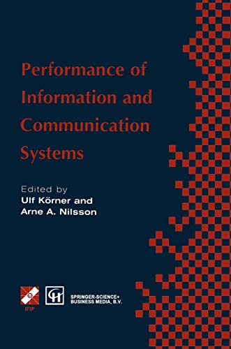 Performance of Information and Communication Systems IFIP TC6 / WG6.3 Seventh I [Paperback]