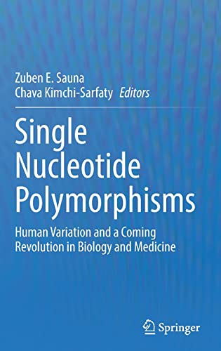 Single Nucleotide Polymorphisms: Human Variation and a Coming Revolution in Biol [Hardcover]