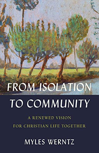 From Isolation To Community              [TRA