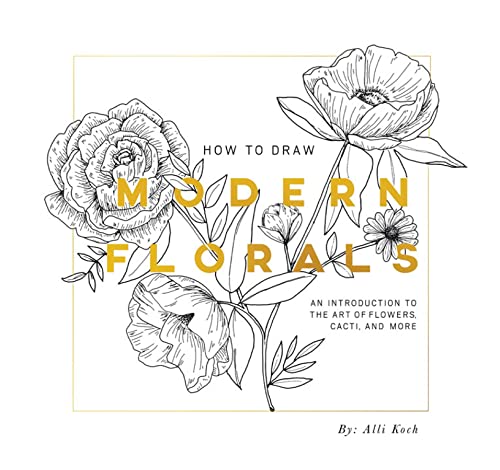 How To Draw Modern Florals (Mini): A Pocket-S